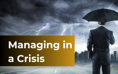 Managing in a Crisis