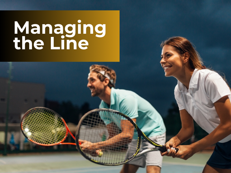 Managing the Line: What Tennis Teaches Us About Leading Teams with Precision